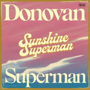 SF1102334 – Donovan – Sunshine Superman