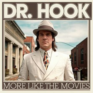 SF1102352 – Dr. Hook – More Like The Movies