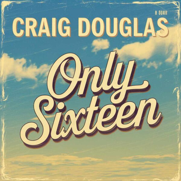 Craig Douglas - Only Sixteen