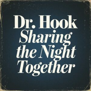 SF1102355 – Dr. Hook – Sharing The Night Together