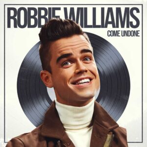 SF1102377 – Robbie Williams – Come Undone