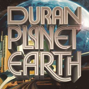 SF1102385 – Duran Duran – Planet Earth