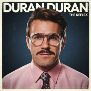 SF1102390 – Duran Duran – The Reflex