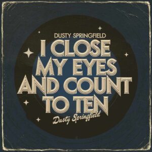 SF1102397 – Dusty Springfield – I Close My Eyes And Count To Ten
