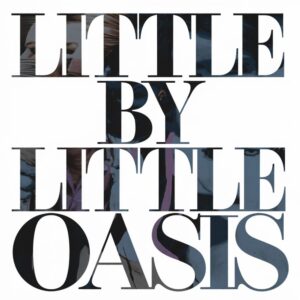 SF1102401 – Oasis – Little By Little