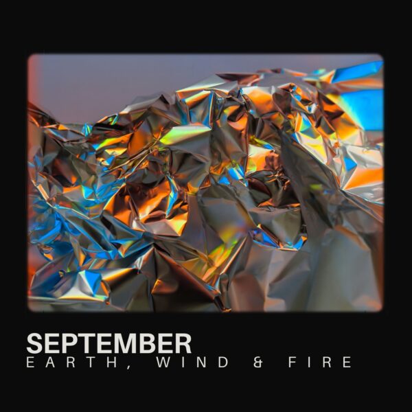 Earth, Wind & Fire - September
