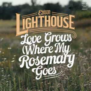 SF1102464 – Edison Lighthouse – Love Grows (Where My Rosemary Goes)