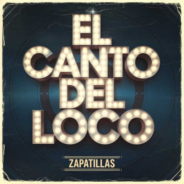 El Canto Del Loco - Zapatillas