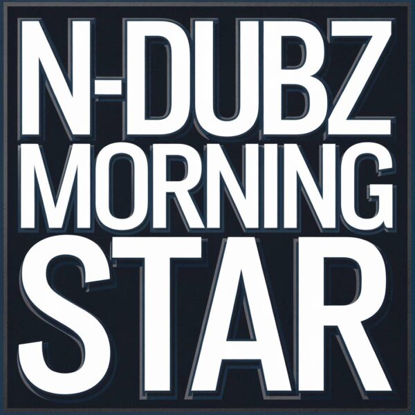N-Dubz - Morning Star