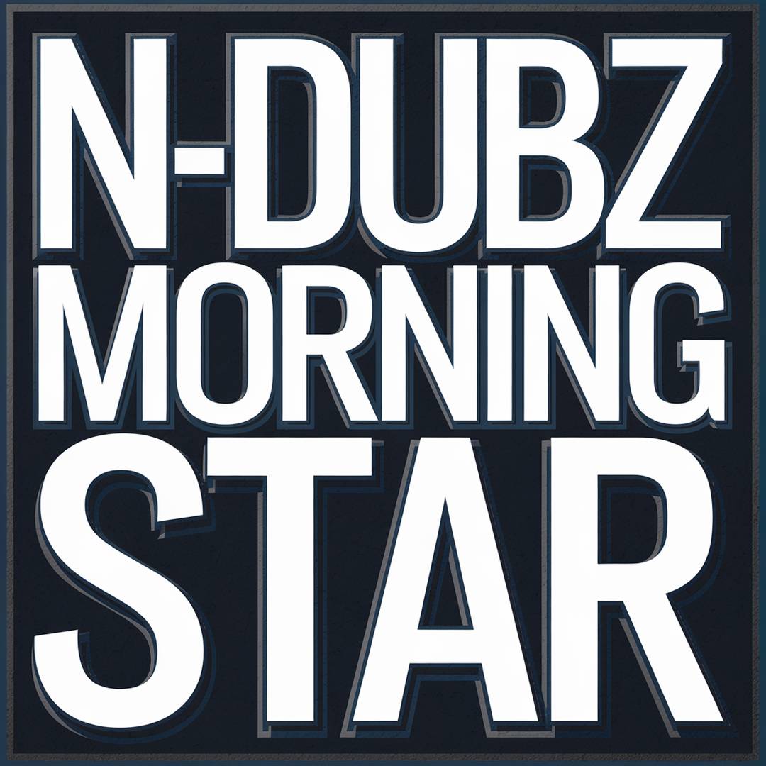 N-Dubz - Morning Star