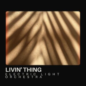 SF1102489 – Electric Light Orchestra – Livin’ Thing