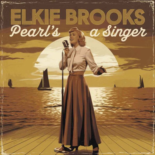 Elkie Brooks - Pearl's A Singer
