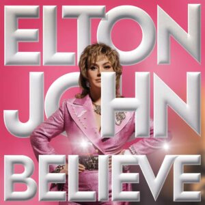 SF1102506 – Elton John – Believe