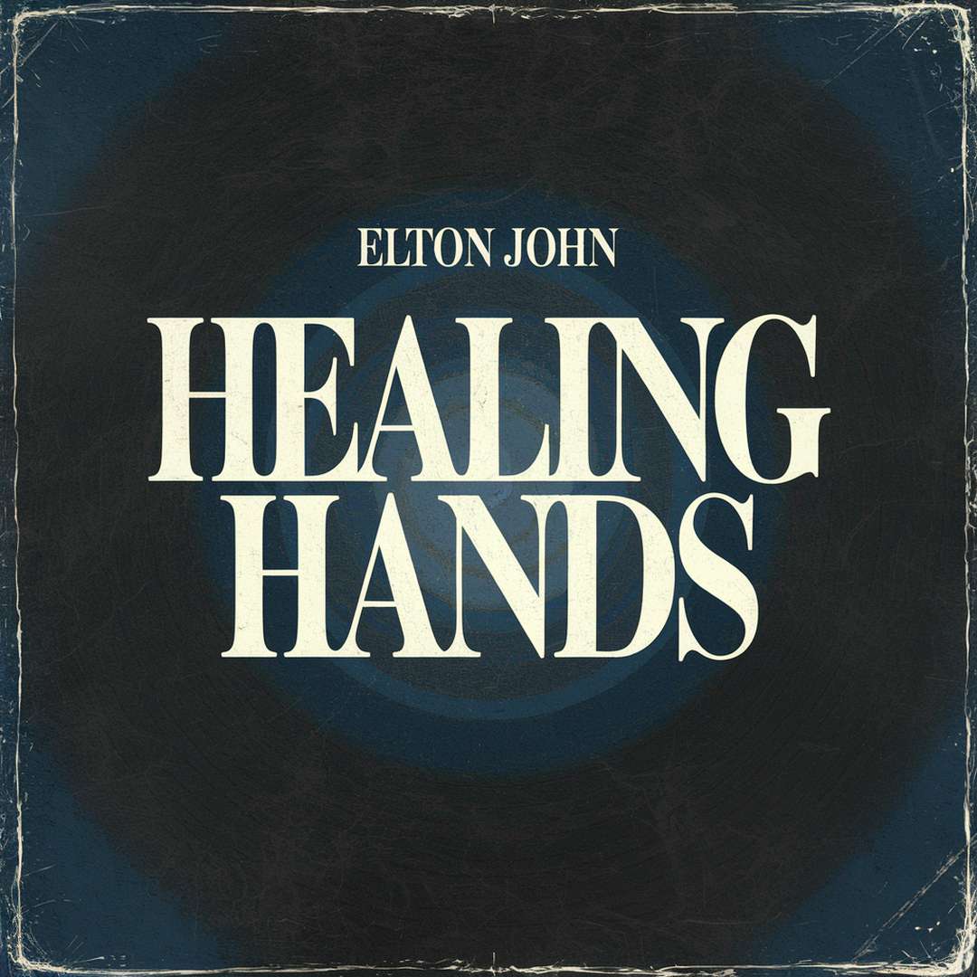 Elton John - Healing Hands