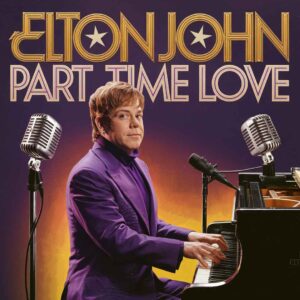 SF1102529 – Elton John – Part Time Love
