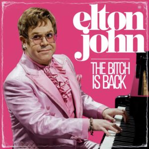 SF1102539 – Elton John – The Bitch Is Back
