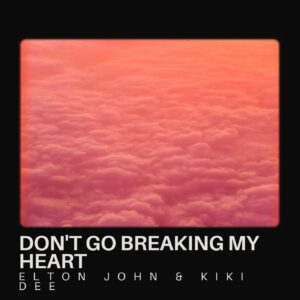 SF1102546 – Elton John & Kiki Dee – Don’t Go Breaking My Heart
