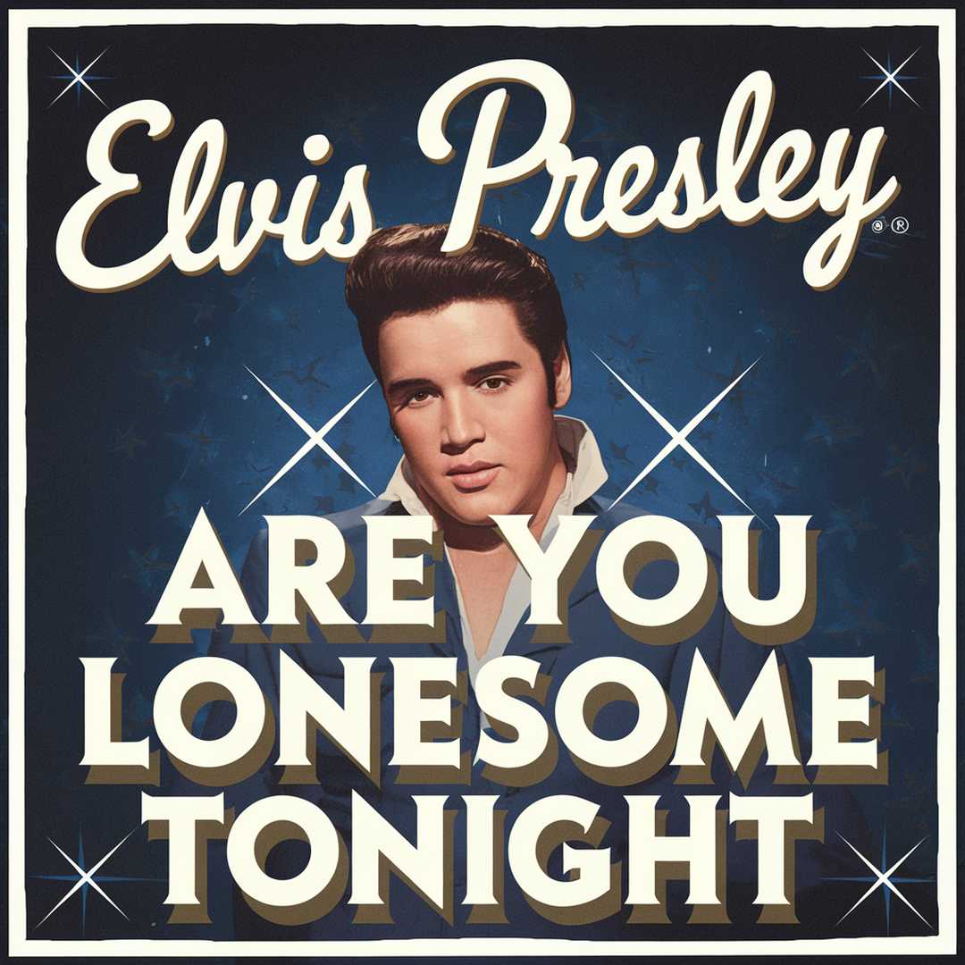 Elvis Presley - Are You Lonesome Tonight