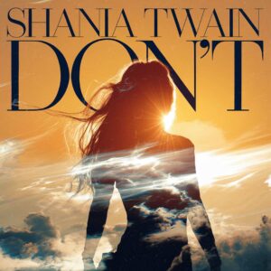 SF1102572 – Shania Twain – Don’t