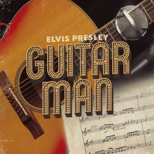 Elvis Presley - Guitar Man