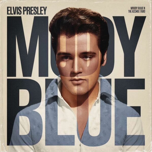 Elvis Presley - Moody Blue