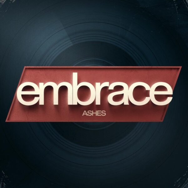 Embrace - Ashes