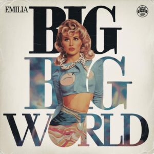 SF1102641 – Emilia – Big Big World