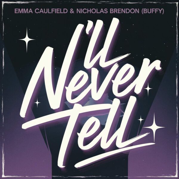 Emma Caulfield - I'll Never Tell