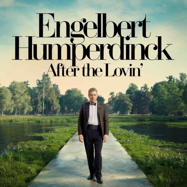 Engelbert Humperdinck - After The Lovin'