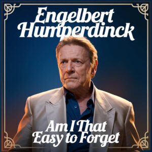 SF1102674 – Engelbert Humperdinck – Am I That Easy to Forget
