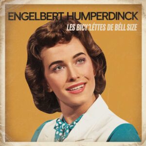 SF1102683 – Engelbert Humperdinck – Les Bicyclettes De Belsize