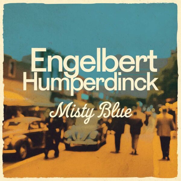 Engelbert Humperdinck - Misty Blue