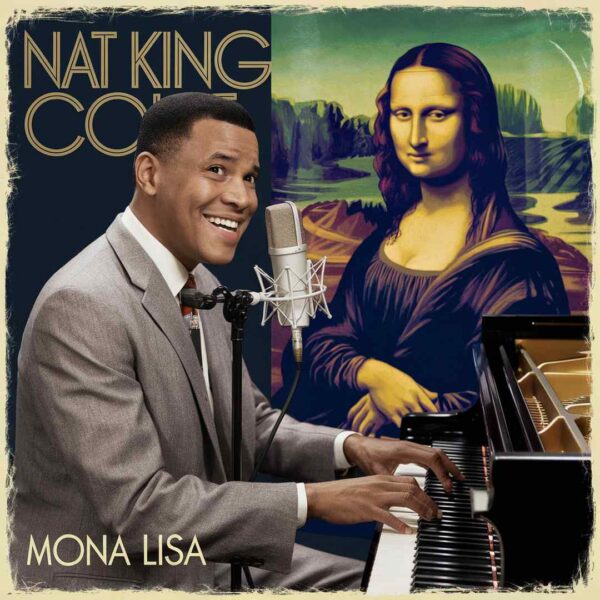 Nat King Cole - Mona Lisa