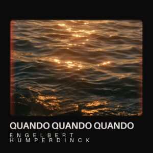 SF1102706 – Engelbert Humperdinck – Quando Quando Quando