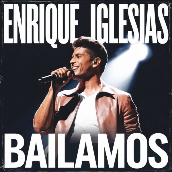 Enrique Iglesias - Bailamos