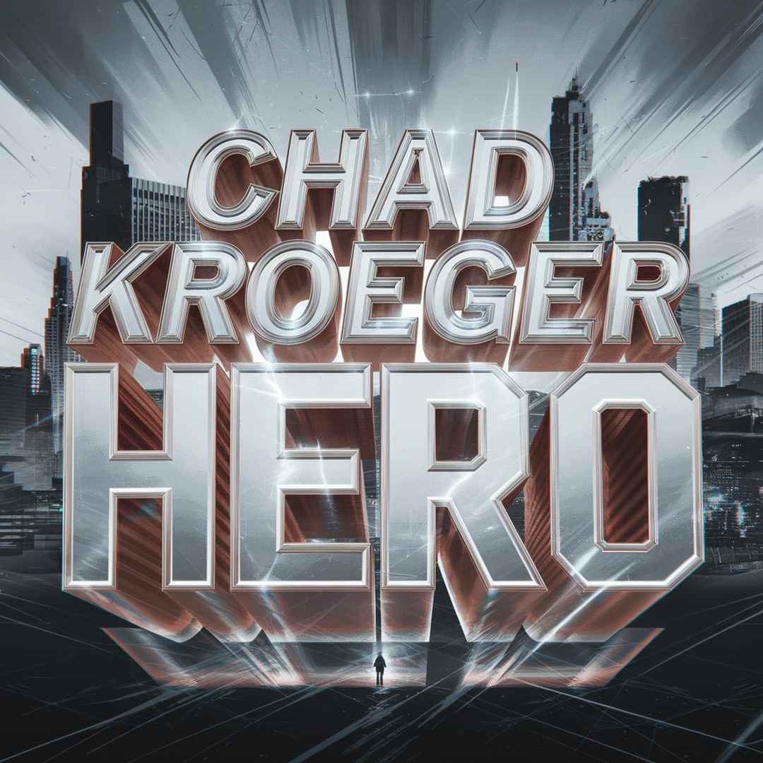 Chad Kroeger - Hero
