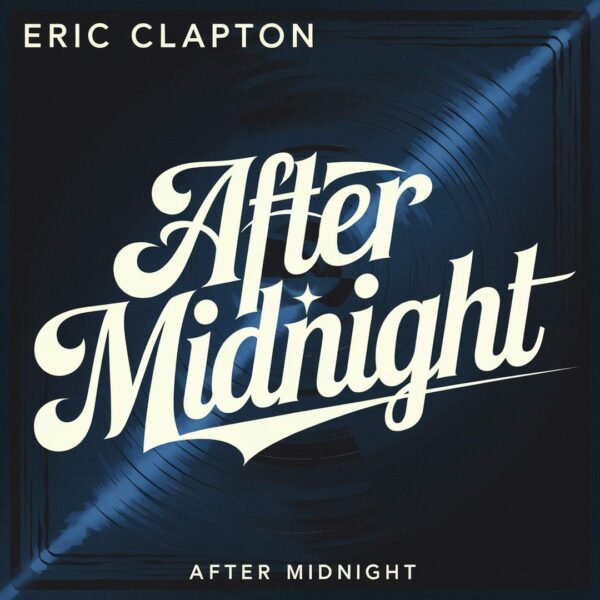 Eric Clapton - After Midnight