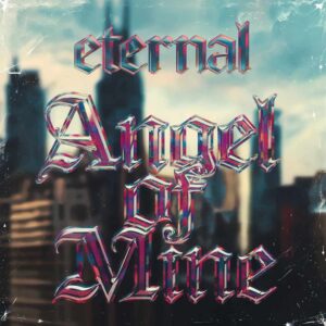 SF1102761 – Eternal – Angel Of Mine