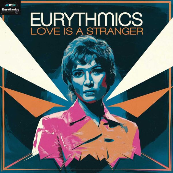Eurythmics - Love Is A Stranger