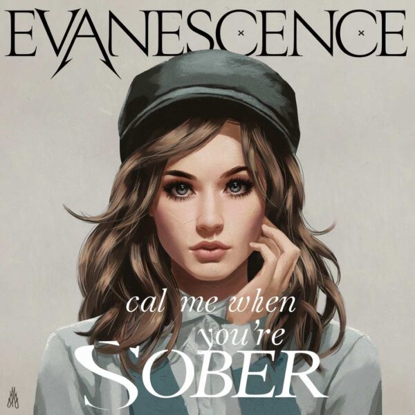 Evanescence - Call Me When You're Sober