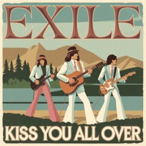 SF1102802 – Exile – Kiss You All Over