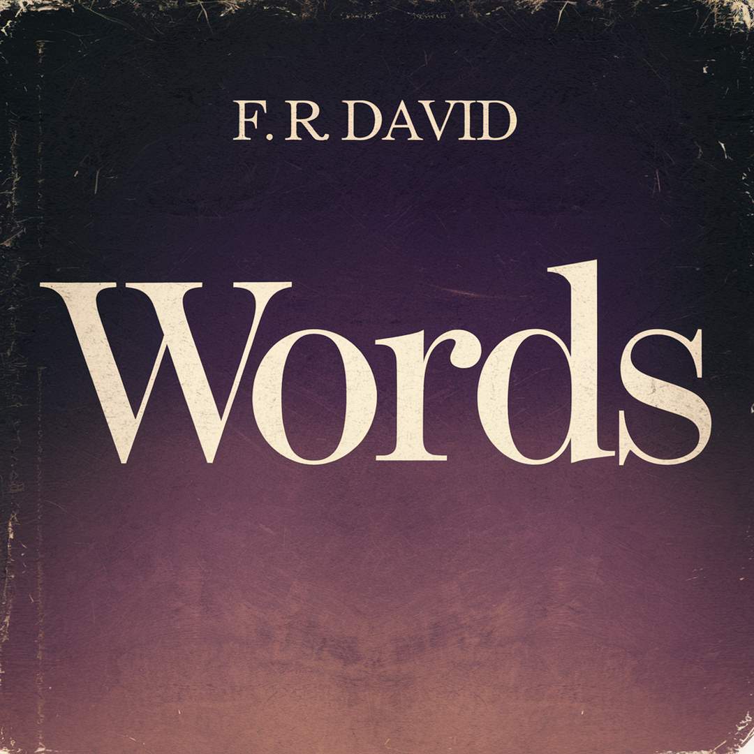 F R David - Words