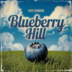 SF1102862 – Fats Domino – Blueberry Hill