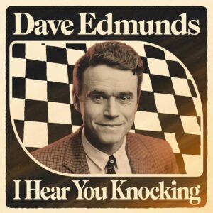 SF1102863 – Dave Edmunds – I Hear You Knocking