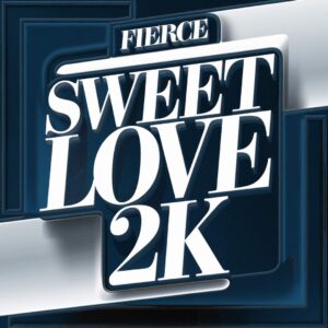 SF1102882 – Fierce – Sweet Love 2K