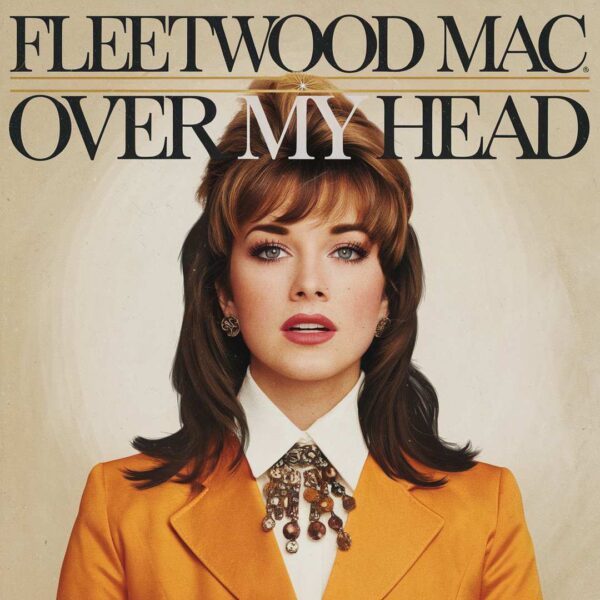 Fleetwood Mac - Over My Head