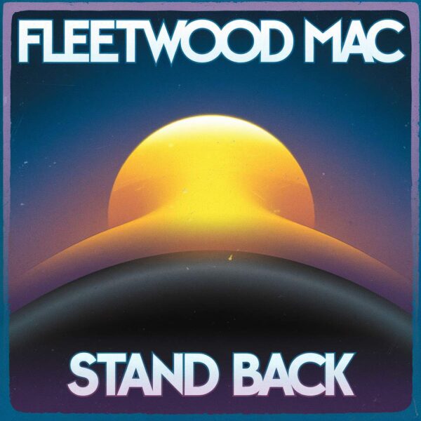 Fleetwood Mac - Stand Back