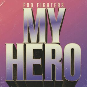 SF1102931 – Foo Fighters – My Hero