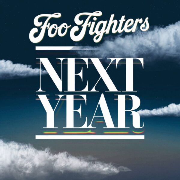 Foo Fighters - Next Year