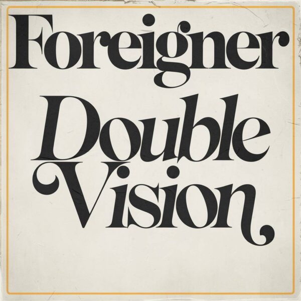 Foreigner - Double Vision